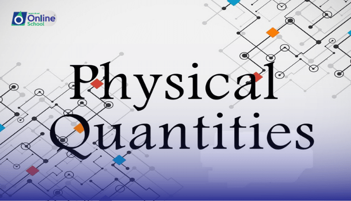 Lesson 02: Physical Quantities: Numerical Magnitude and Units